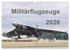 Militärflugzeuge 2026 (Wandkalender 2026 DIN A3 quer), CALVENDO Monatskalender