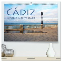 Cádiz - Europas älteste Stadt (hochwertiger Premium Wandkalender 2026 DIN A2 quer), Kunstdruck in Hochglanz Cádiz - Europas älteste Stadt (hochwertiger Premium Wandkalender 2026 DIN A2 quer), Kunstdruck in Hochglanz