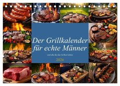 Cover Der Grillkalender für echte Männer (Tischkalender 2026 DIN A5 quer), CALVENDO Monatskalender