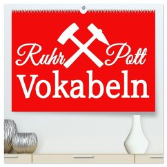 Cover Ruhrpott Vokabeln (hochwertiger Premium Wandkalender 2026 DIN A2 quer), Kunstdruck in Hochglanz