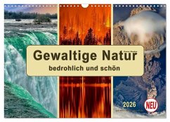 Cover Gewaltige Natur - bedrohlich und schön (Wandkalender 2026 DIN A3 quer), CALVENDO Monatskalender