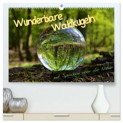 Wunderbare Waldkugeln (hochwertiger Premium Wandkalender 2026 DIN A2 quer), Kunstdruck in Hochglanz Wunderbare Waldkugeln (hochwertiger Premium Wandkalender 2026 DIN A2 quer), Kunstdruck in Hochglanz