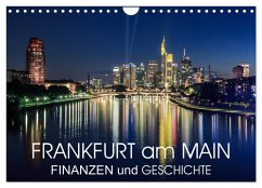 Frankfurt am Main - Finanzen und Geschichte (Wandkalender 2026 DIN A4 quer), CALVENDO Monatskalender Frankfurt am Main - Finanzen und Geschichte (Wandkalender 2026 DIN A4 quer), CALVENDO Monatskalender