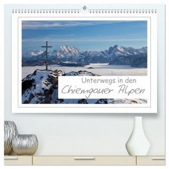 Unterwegs in den Chiemgauer Alpen (hochwertiger Premium Wandkalender 2026 DIN A2 quer), Kunstdruck in Hochglanz Unterwegs in den Chiemgauer Alpen (hochwertiger Premium Wandkalender 2026 DIN A2 quer), Kunstdruck in Hochglanz