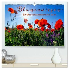 Blumenwiesen - ein blütenzauberhaftes Jahr (hochwertiger Premium Wandkalender 2026 DIN A2 quer), Kunstdruck in Hochglanz