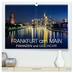 Frankfurt am Main - Finanzen und Geschichte (hochwertiger Premium Wandkalender 2026 DIN A2 quer), Kunstdruck in Hochglanz Frankfurt am Main - Finanzen und Geschichte (hochwertiger Premium Wandkalender 2026 DIN A2 quer), Kunstdruck in Hochglanz