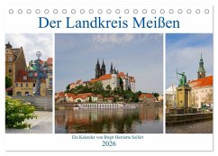 Der Landkreis Meißen (Tischkalender 2026 DIN A5 quer), CALVENDO Monatskalender