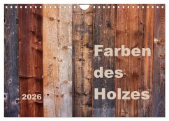Farben des Holzes (Wandkalender 2026 DIN A4 quer), CALVENDO Monatskalender