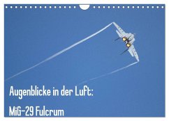 Augenblicke in der Luft: MiG-29 Fulcrum (Wandkalender 2026 DIN A4 quer), CALVENDO Monatskalender