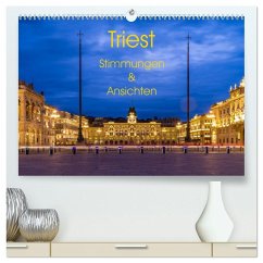 Triest - Stimmungen und Ansichten (hochwertiger Premium Wandkalender 2026 DIN A2 quer), Kunstdruck in Hochglanz Triest - Stimmungen und Ansichten (hochwertiger Premium Wandkalender 2026 DIN A2 quer), Kunstdruck in Hochglanz