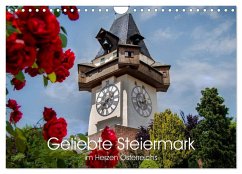 Cover Geliebte Steiermark im Herzen Österreichs (Wandkalender 2026 DIN A4 quer), CALVENDO Monatskalender