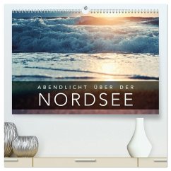 Abendlicht über der Nordsee (hochwertiger Premium Wandkalender 2026 DIN A2 quer), Kunstdruck in Hochglanz Abendlicht über der Nordsee (hochwertiger Premium Wandkalender 2026 DIN A2 quer), Kunstdruck in Hochglanz
