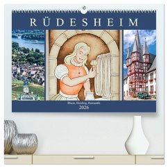 Rüdesheim - Rhein, Riesling, Romantik (hochwertiger Premium Wandkalender 2026 DIN A2 quer), Kunstdruck in Hochglanz Rüdesheim - Rhein, Riesling, Romantik (hochwertiger Premium Wandkalender 2026 DIN A2 quer), Kunstdruck in Hochglanz