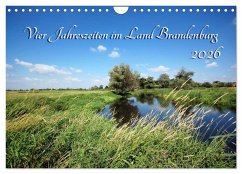 Vier Jahreszeiten im Land Brandenburg (Wandkalender 2026 DIN A4 quer), CALVENDO Monatskalender