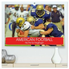 American Football. Nichts für Feiglinge! (hochwertiger Premium Wandkalender 2026 DIN A2 quer), Kunstdruck in Hochglanz
