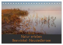 Natur erleben Seewinkel-Neusiedlersee (Tischkalender 2026 DIN A5 quer), CALVENDO Monatskalender Natur erleben Seewinkel-Neusiedlersee (Tischkalender 2026 DIN A5 quer), CALVENDO Monatskalender