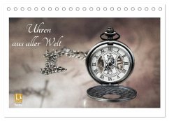 Uhren aus aller Welt (Tischkalender 2026 DIN A5 quer), CALVENDO Monatskalender