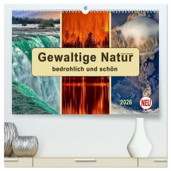 Cover Gewaltige Natur - bedrohlich und schön (hochwertiger Premium Wandkalender 2026 DIN A2 quer), Kunstdruck in Hochglanz