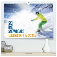 Ski und Snowboard - Leidenschaft im Schnee (hochwertiger Premium Wandkalender 2026 DIN A2 quer), Kunstdruck in Hochglanz Ski und Snowboard - Leidenschaft im Schnee (hochwertiger Premium Wandkalender 2026 DIN A2 quer), Kunstdruck in Hochglanz
