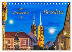 Ein Wochenende in Breslau (Tischkalender 2026 DIN A5 quer), CALVENDO Monatskalender Ein Wochenende in Breslau (Tischkalender 2026 DIN A5 quer), CALVENDO Monatskalender