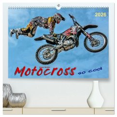 Motocross - so cool (hochwertiger Premium Wandkalender 2026 DIN A2 quer), Kunstdruck in Hochglanz