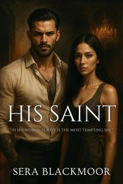 His Saint (eBook, ePUB) - Blackmoor, Sera