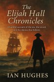 The Elijah Hall Chronicles (eBook, ePUB)