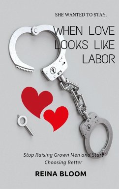 Cover When Love Looks Like Labor (eBook, ePUB)