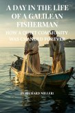 A Day in the Life of Galilean Fishermen (A Day in the Life: Encounters with Jesus, #1) (eBook, ePUB)