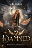 Damned (Morningstar Academy, #2) (eBook, ePUB) Damned (Morningstar Academy, #2) (eBook, ePUB)