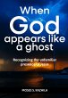 When God appears like a ghost:... - Bild 1