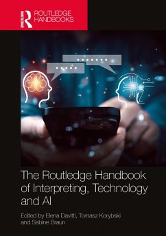 The Routledge Handbook of Interpreting, Technology and AI (eBook, ePUB)