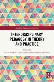 Interdisciplinary Pedagogy in Theory and Practice (eBook, PDF) Interdisciplinary Pedagogy in Theory and Practice (eBook, PDF)