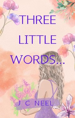 Cover Three Little Words... (eBook, ePUB)