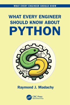What Every Engineer Should Know About Python (eBook, PDF) - Madachy, Raymond J.