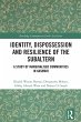 Identity, Dispossession and Resilience... - Bild 1