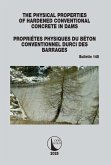 The Physical Properties of Hardened Conventional Concrete in Dams / Propriétes Physiques du Béton Conventionnel Durci des Barrages (eBook, PDF) The Physical Properties of Hardened Conventional Concrete in Dams / Propriétes Physiques du Béton Conventionnel Durci des Barrages (eBook, PDF)