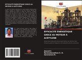 EFFICACITÉ ÉNERGÉTIQUE GRÂCE AU MOTEUR À ACÉTYLÈNE EFFICACITÉ ÉNERGÉTIQUE GRÂCE AU MOTEUR À ACÉTYLÈNE
