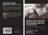 Historia latarni morskich po¿udniowego wybrze¿a brazylijskiego stanu Rio Grande do Sul Historia latarni morskich po¿udniowego wybrze¿a brazylijskiego stanu Rio Grande do Sul