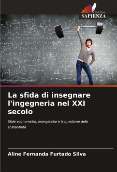 La sfida di insegnare l'ingegneria nel XXI secolo Cover La sfida di insegnare l'ingegneria nel XXI secolo