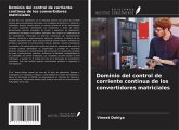 Dominio del control de corriente continua de los convertidores matriciales Dominio del control de corriente continua de los convertidores matriciales
