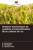 Analyse économique du système d'intensification de la culture du riz Analyse économique du système d'intensification de la culture du riz