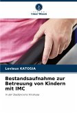 Bestandsaufnahme zur Betreuung von Kindern mit IMC