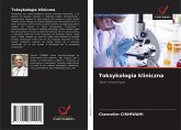 Toksykologia kliniczna Toksykologia kliniczna