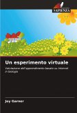 Un esperimento virtuale Un esperimento virtuale