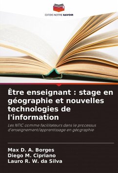Cover Être enseignant : stage en géographie et nouvelles technologies de l'information