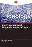 Amérique du Nord, Moyen-Orient et Afrique