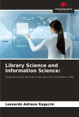 Library Science and Information Science: Library Science and Information Science: