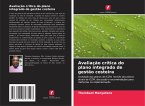 Avaliação crítica do plano integrado de gestão costeira Avaliação crítica do plano integrado de gestão costeira