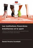 Les institutions financières brésiliennes et le sport